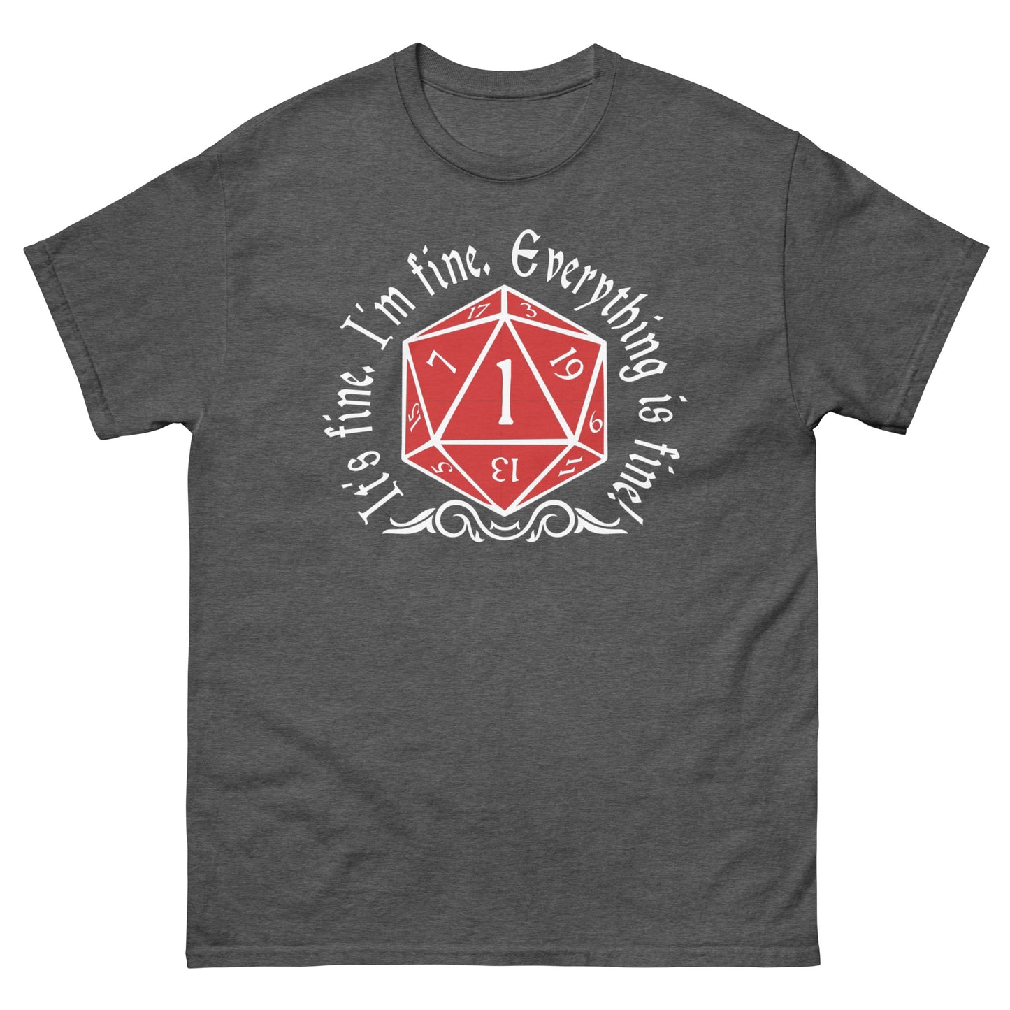 I'm Fine, It's Fine  -  Men's classic tee