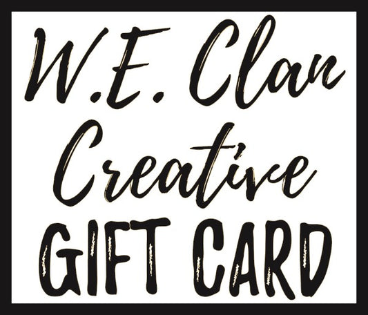 W.E Clan Creative Gift Card